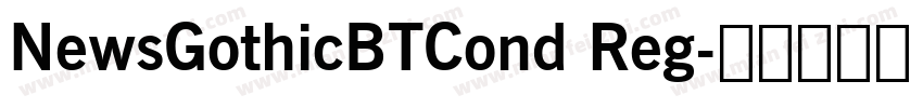 NewsGothicBTCond Reg字体转换